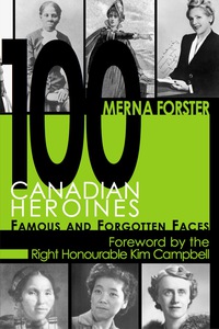 Cover image: 100 Canadian Heroines 9781550025149