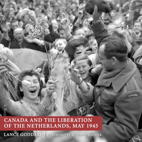 Cover image for book Canada and the Liberation of the Netherlands, May 1945