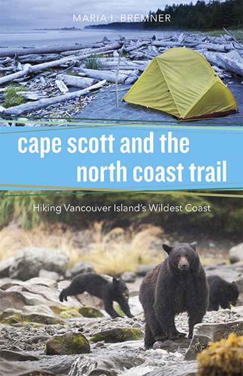 Cover image for book Cape Scott and the North Coast Trail