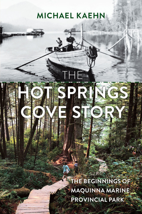 Cover image for book The Hot Springs Cove Story