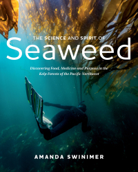 صورة الغلاف: The Science and Spirit of Seaweed 9781550179613