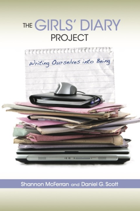 Cover image for book The Girls' Diary Project: Writing Ourselves Into Being