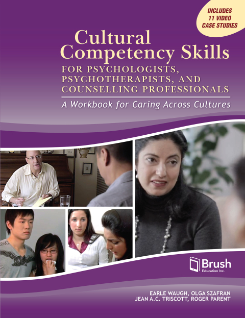 Cover image for book Cultural Competency Skills for Psychologists, Psychotherapists, and Counselling Professionals