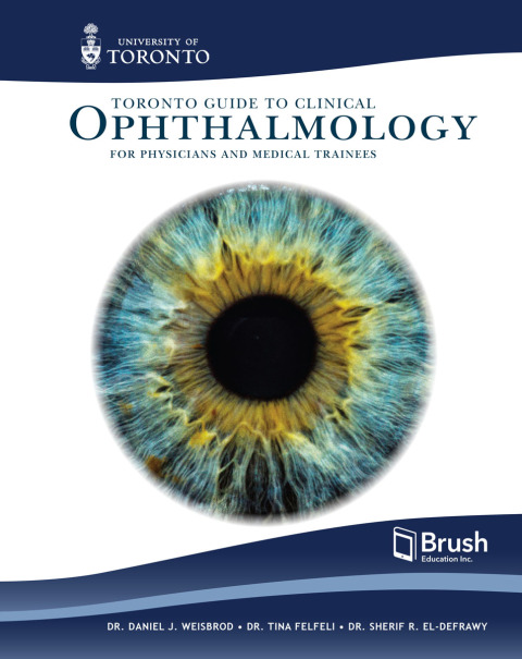Cover image for book Toronto Guide to Clinical Ophthalmology for Physicians and Medical Trainees