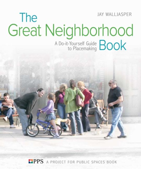 Cover image for book The Great Neighborhood Book