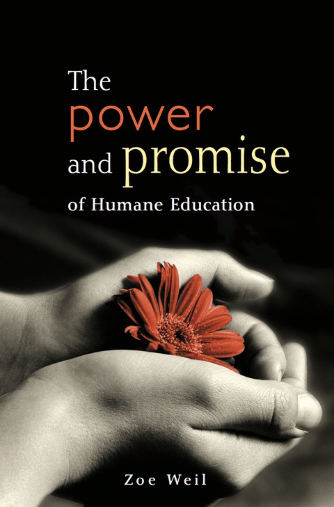 Cover image for book The Power and Promise of Humane Education