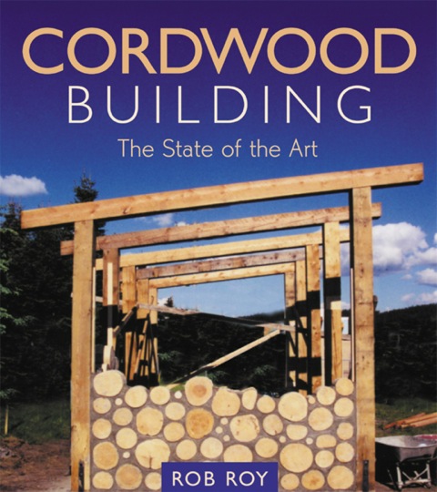 Cover image for book Cordwood Building: The State of the Art