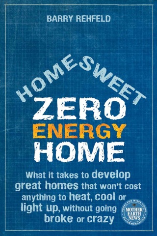 Home Sweet Zero Energy Home