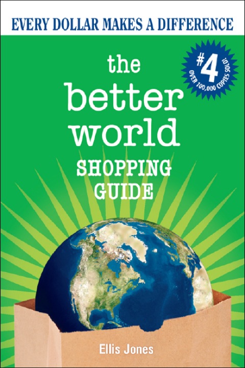 Cover image for book The Better World Shopping Guide: Every Dollar Makes a Difference