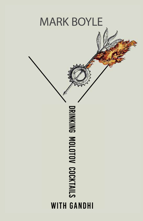 Cover image for book Drinking Molotov Cocktails with Gandhi