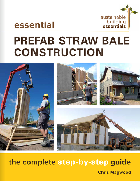 Cover image for book Essential Prefab Straw Bale Construction