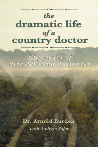 The Dramatic Life of a Country Doctor