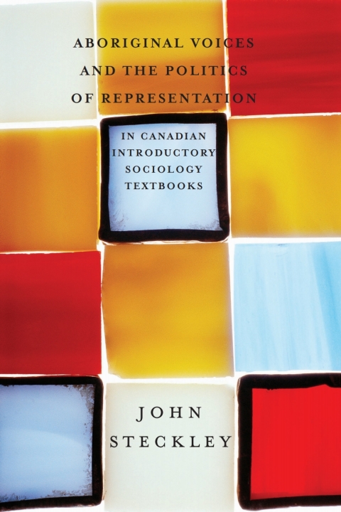 Cover image for book Aboriginal Voices and the Politics of Representation in Canadian Introductory Sociology Textbooks