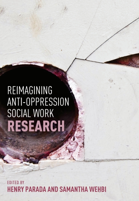 Cover image for book Reimagining Anti-Oppression Social Work Research