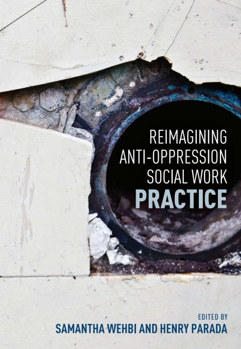 Cover image for book Reimagining Anti-Oppression Social Work Practice