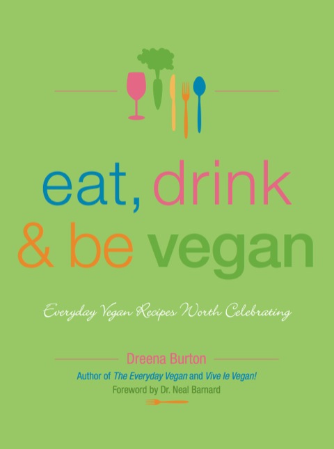 Cover image for book Eat, Drink & Be Vegan