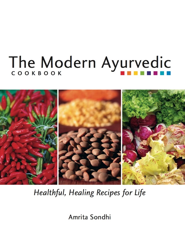 The Modern Ayurvedic Cookbook