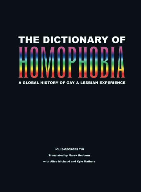 Cover image for book The Dictionary of Homophobia