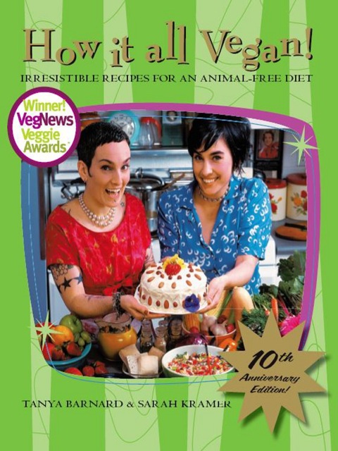 Cover image for book How It All Vegan! 10th Anniversary Edition