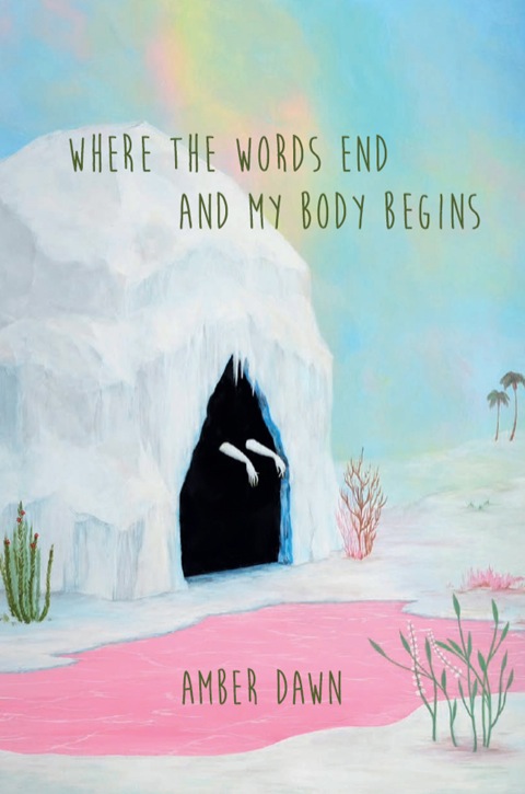 Cover image for book Where the words end and my body begins