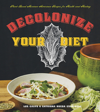 Cover image: Decolonize Your Diet 9781551525921