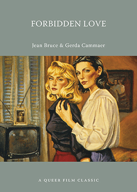 Cover image for book Forbidden Love: A Queer Film Classic