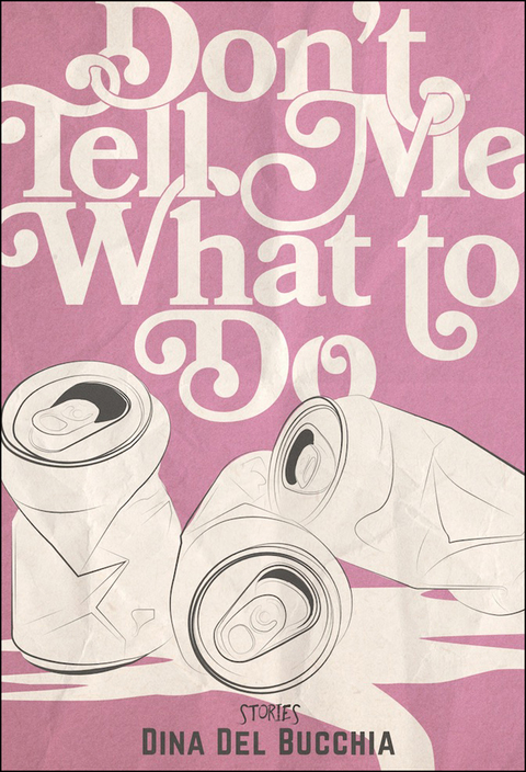 Cover image for book Don't Tell Me What to Do