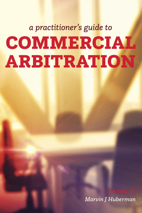 Cover image for book A Practitioner's Guide to Commercial Arbitration