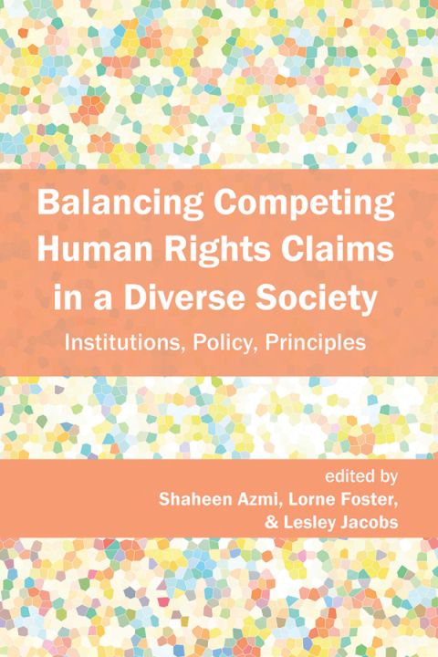Cover image for book Balancing Competing Human Rights Claims in a Diverse Society