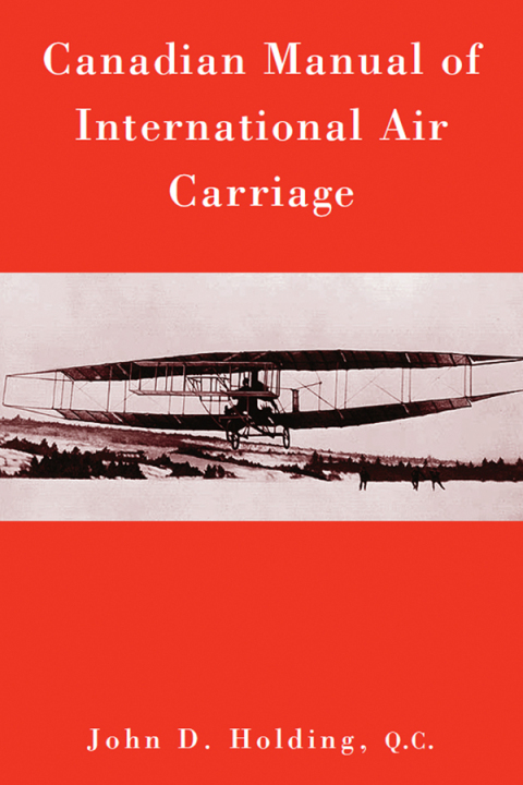 Cover image for book Canadian Manual of International Air Carriage