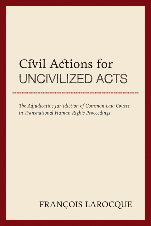 Cover image for book Civil Actions for Uncivilized Acts