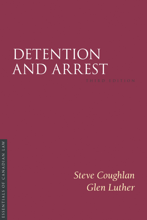 Cover image for book Detention and Arrest, Third Edition