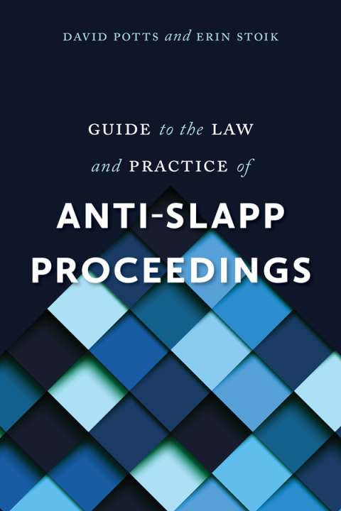 Cover image for book Guide to the Law and Practice of Anti-SLAPP Proceedings