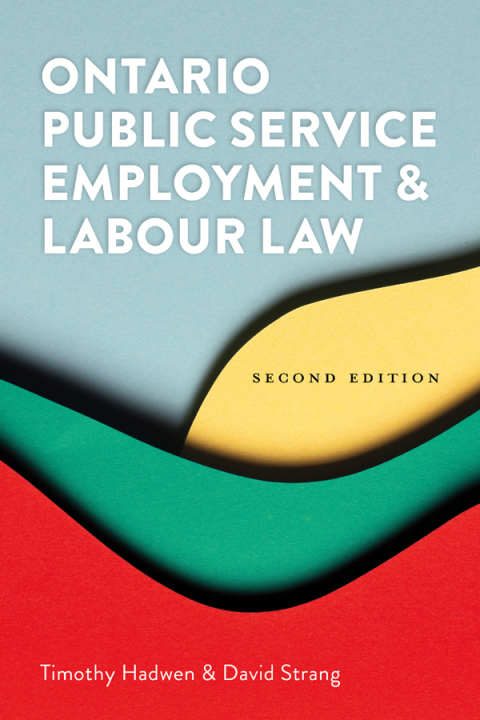 Cover image for book Ontario Public Service Employment and Labour Law 2/e