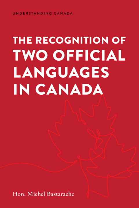 Cover image for book The Recognition of Two Official Languages in Canada
