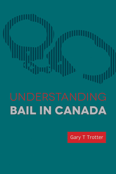 Cover image for book Understanding Bail in Canada