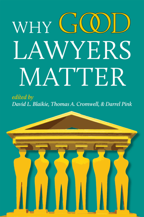 Cover image for book Why Good Lawyers Matter