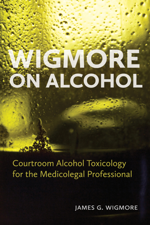 Cover image for book Wigmore on Alcohol