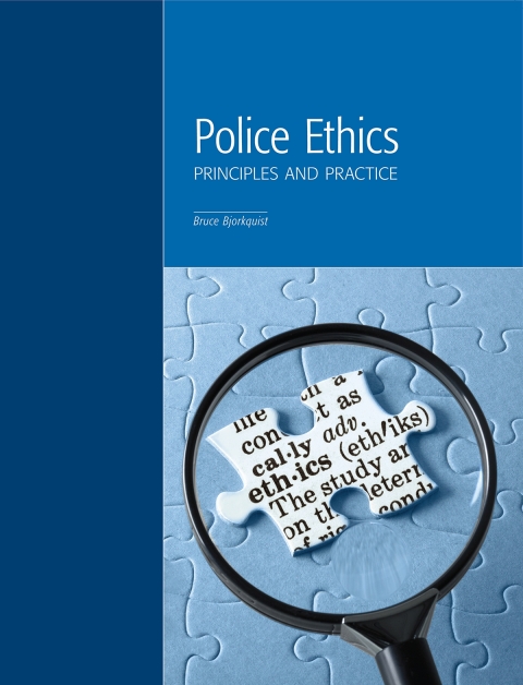 Cover image for book Police Ethics: Principles and Practice