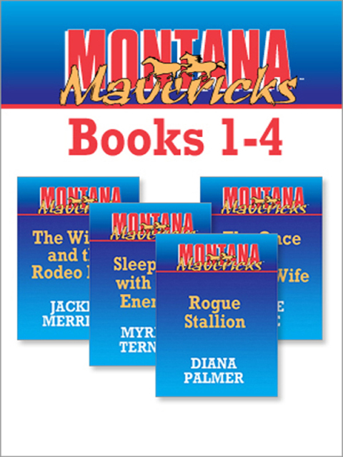 Cover image for book Montana Mavericks Books 1-4
