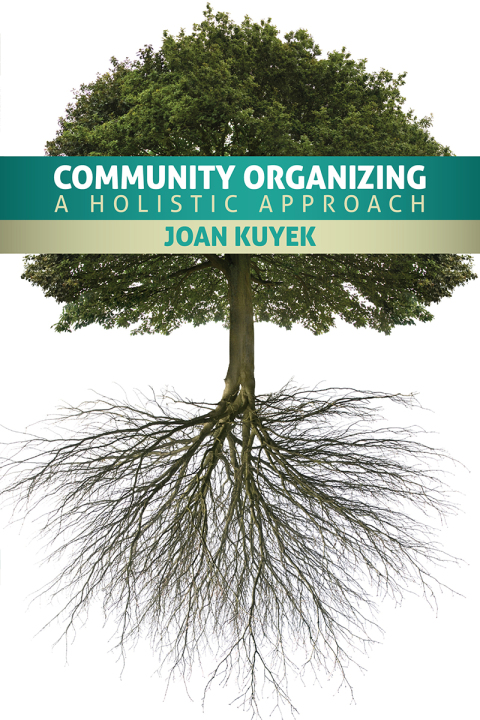 Community Organizing: A Holistic Approach 