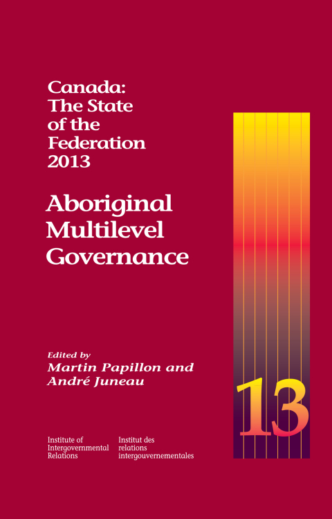Cover image for book Canada: The State of the Federation 2013
