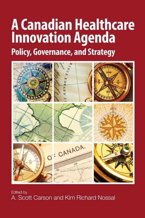 Cover image for book A Canadian Healthcare Innovation Agenda