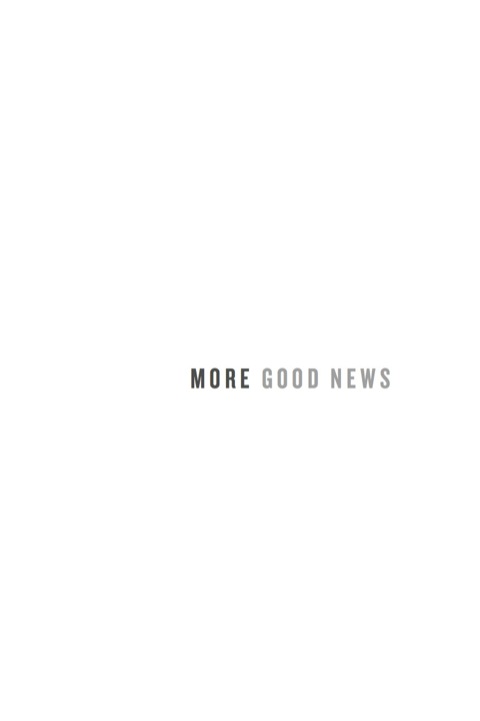 More Good News 