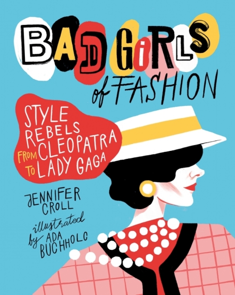 Cover image for book Bad Girls of Fashion