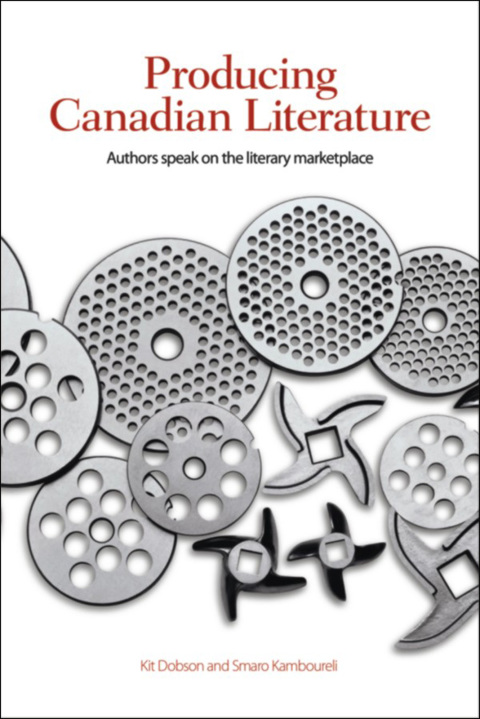 Cover image for book Producing Canadian Literature