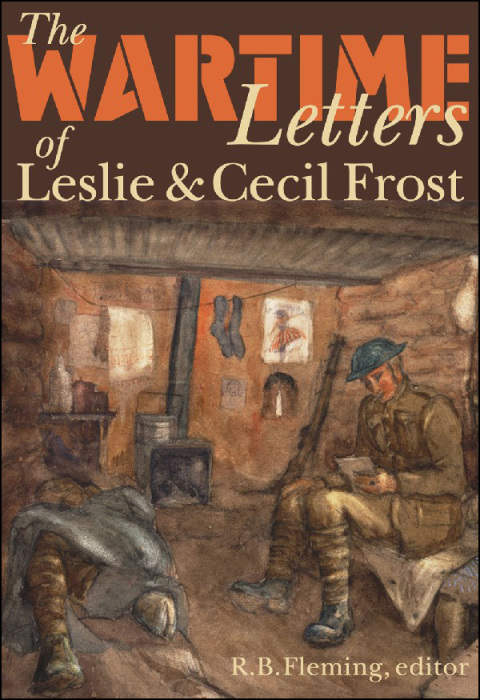 Cover image for book The Wartime Letters of Leslie and Cecil Frost, 1915-1919