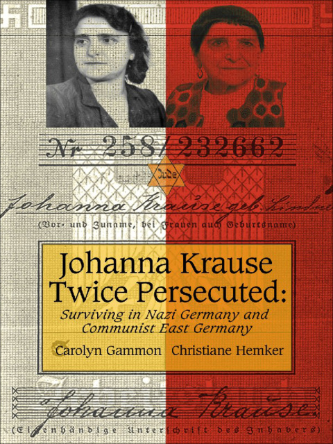Cover image for book Johanna Krause Twice Persecuted