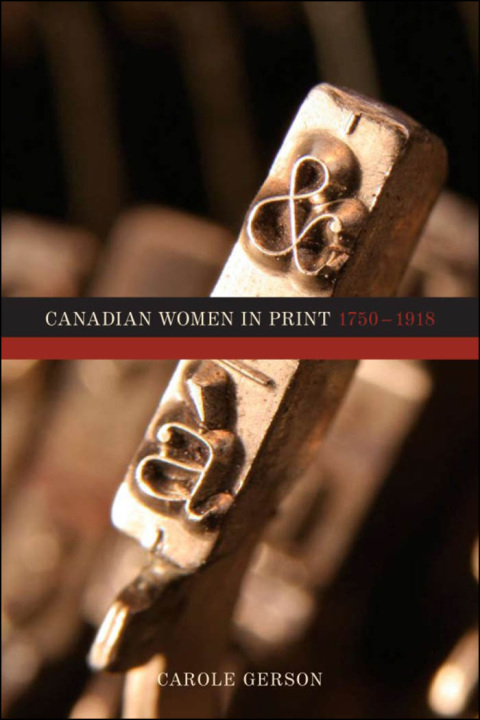 Cover image for book Canadian Women in Print, 1750–1918