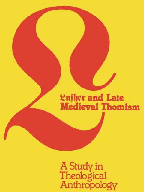 Cover image for book Luther and Late Medieval Thomism